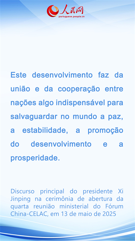 Destaques do Discurso principal do presidente Xi Jinping na cerim?nia de abertura da quarta reuni?o ministerial do Fórum China-CELAC