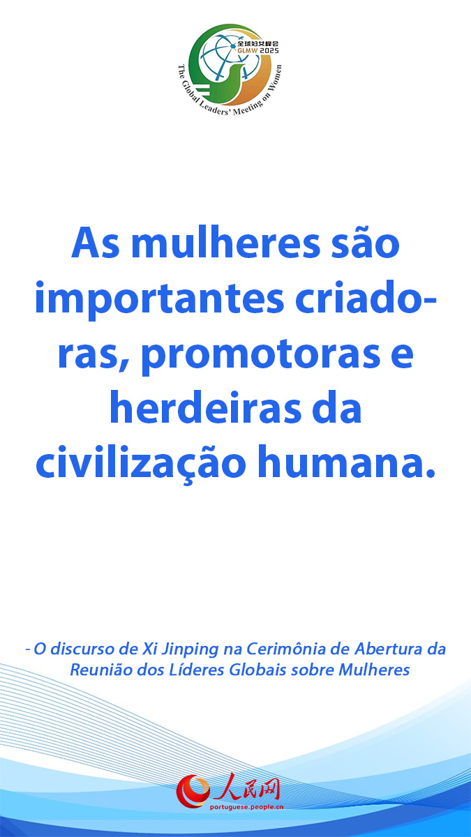 Infográfigo: Destaques do discurso de Xi Jinping na Cerim?nia de Abertura da Reuni?o Global dos Líderes sobre Mulheres